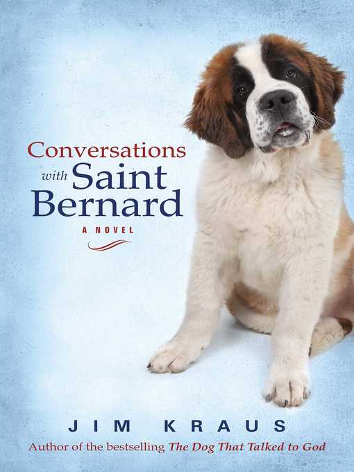 Title details for Conversations with Saint Bernard by Jim Kraus - Available